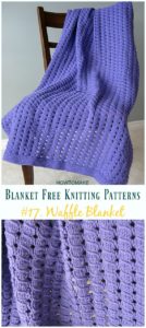 Easy Blanket Free Knitting Patterns To Level Up Your Knitting Skills